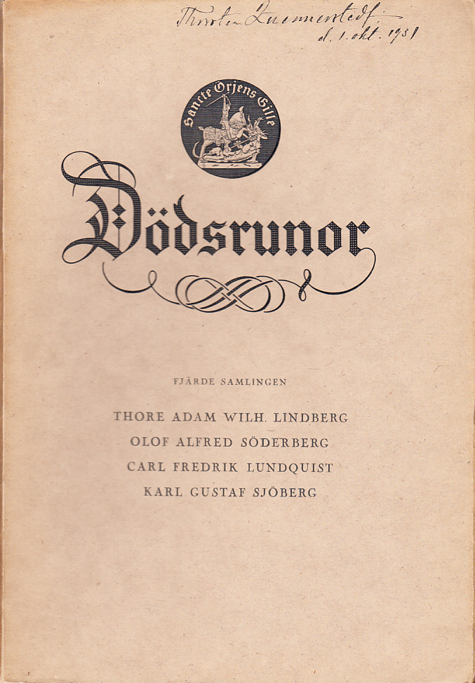 Dödsrunor. Fjärde samlingen. [Utg. av] Sancte Örjens gille.