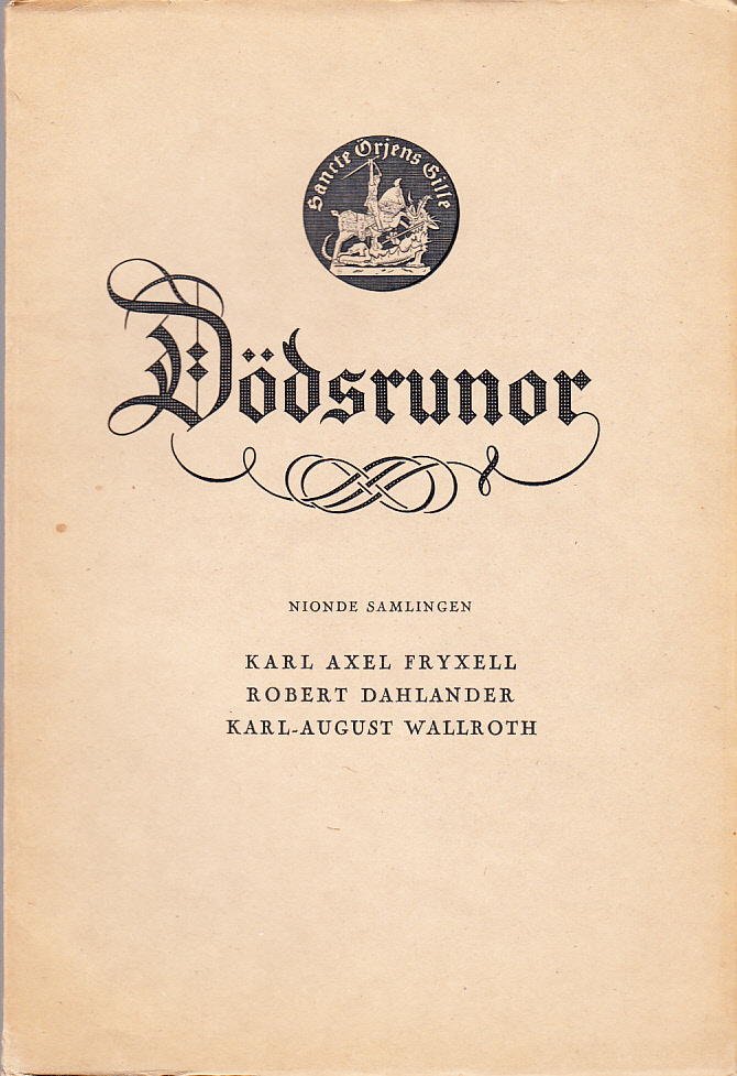 Dödsrunor. Nionde samlingen. [Utg. av] Sancte Örjens gille.
