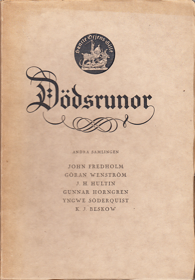 Dödsrunor. Andra samlingen. [Utg. av] Sancte Örjens gille.