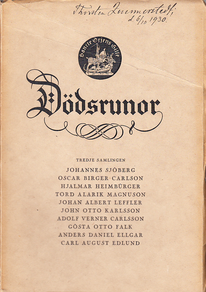 Dödsrunor. Tredje samlingen. [Utg. av] Sancte Örjens gille.