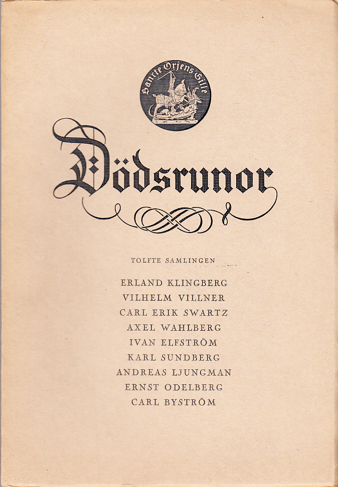 Dödsrunor. Tolfte samlingen. [Utg. av] Sancte Örjens gille.