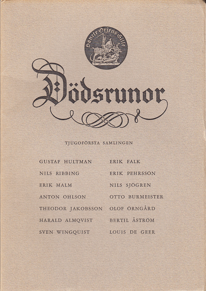 Dödsrunor. Tjugoförsta samlingen. [Utg. av] Sancte Örjens gille.