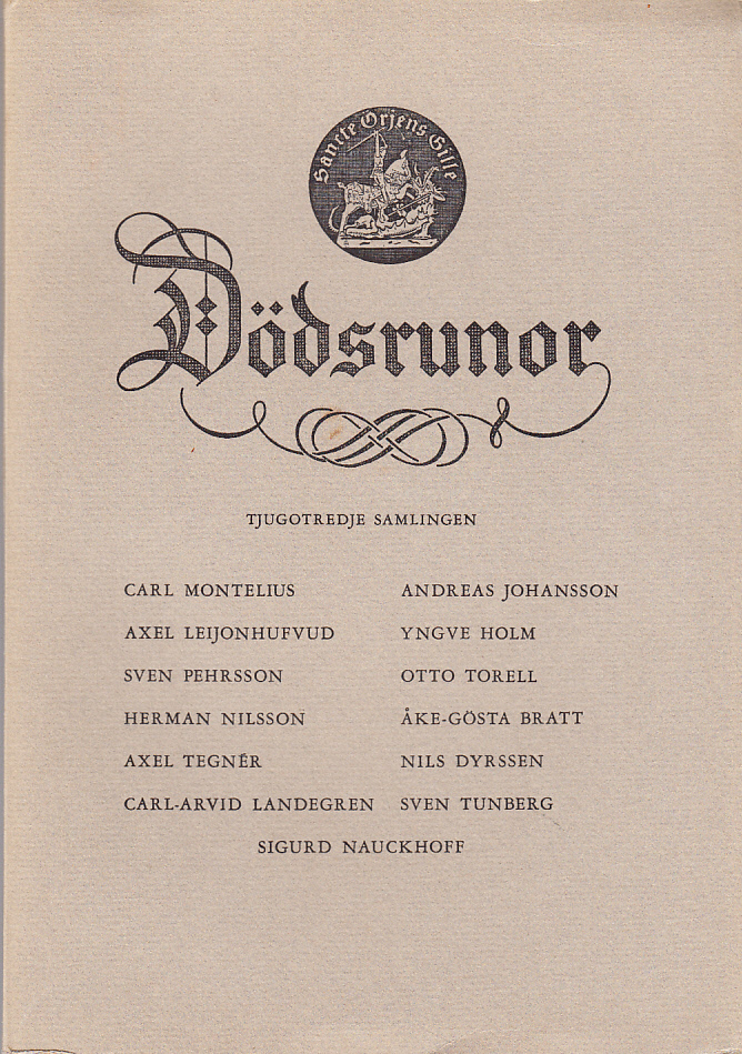 Dödsrunor. Tjugotredje samlingen. [Utg. av] Sancte Örjens gille.