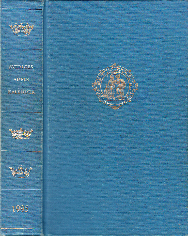 Sveriges ridderskap och adels kalender 1995. Utgiven av riddarhusdirektionen. Hundrade årgången.