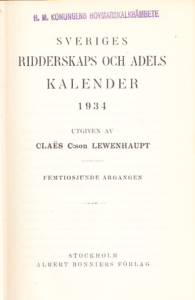 Sveriges ridderskaps och adels kalender 1934. Femtiosjunde årgången.