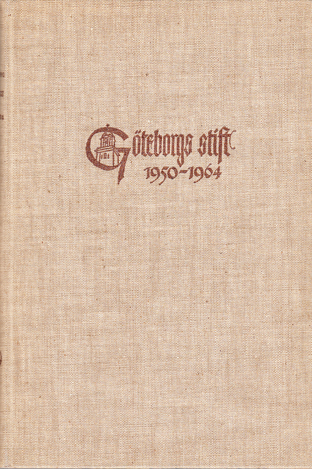 Göteborgs stift 1950-1964. Biografisk matrikel över stiftets prästerskap.
