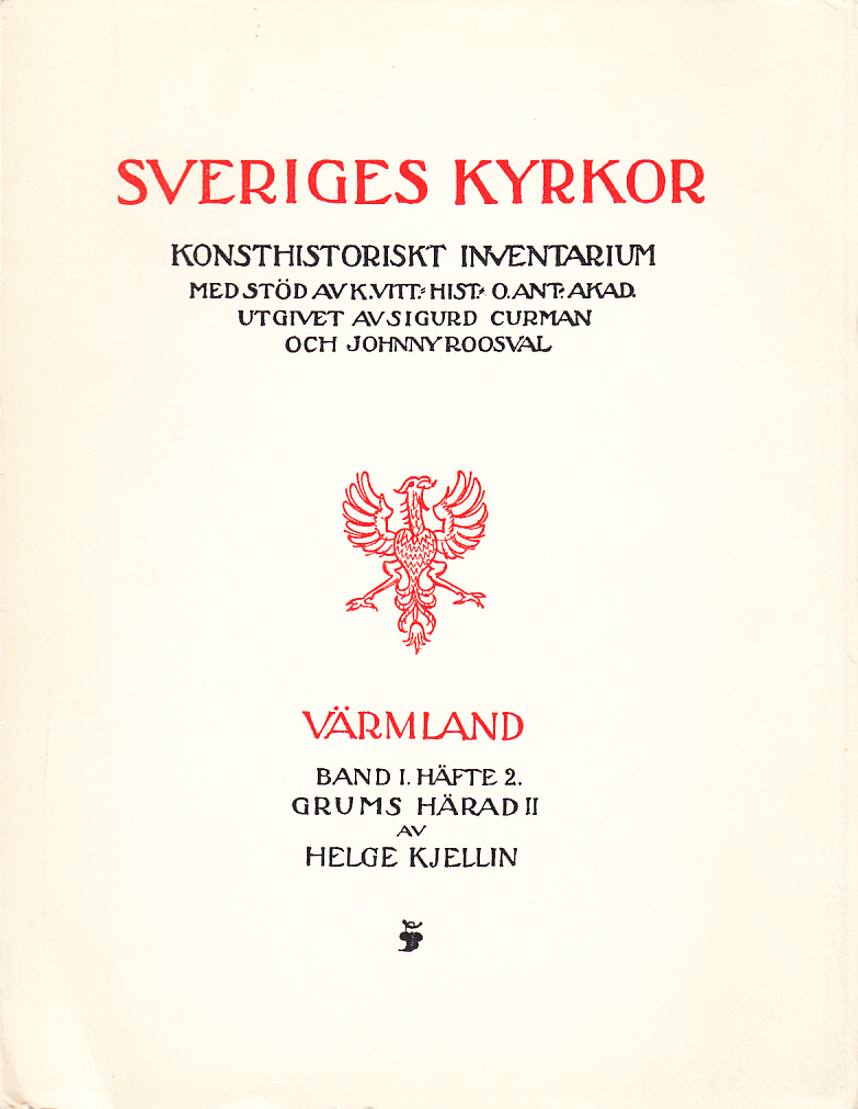 Kyrkor i Grums härad. Norra delen. [... Södra delen]. Konsthistoriskt inventarium. Utarbetat av Helge Kjellin.
