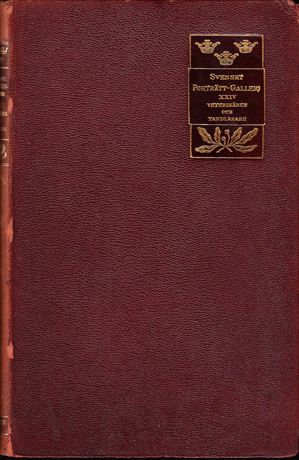 Svenskt Porträttgalleri. XXIV. Veterinärer och tandläkare. [Med biografiska uppgifter af Josef Svensson & John Wessler].