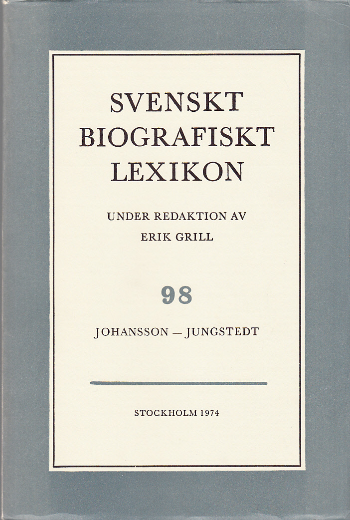 Svenskt Biografiskt Lexikon. Häfte 98 [=Band 20] Johansson - Jungstedt. Under redaktion av Erik Grill.