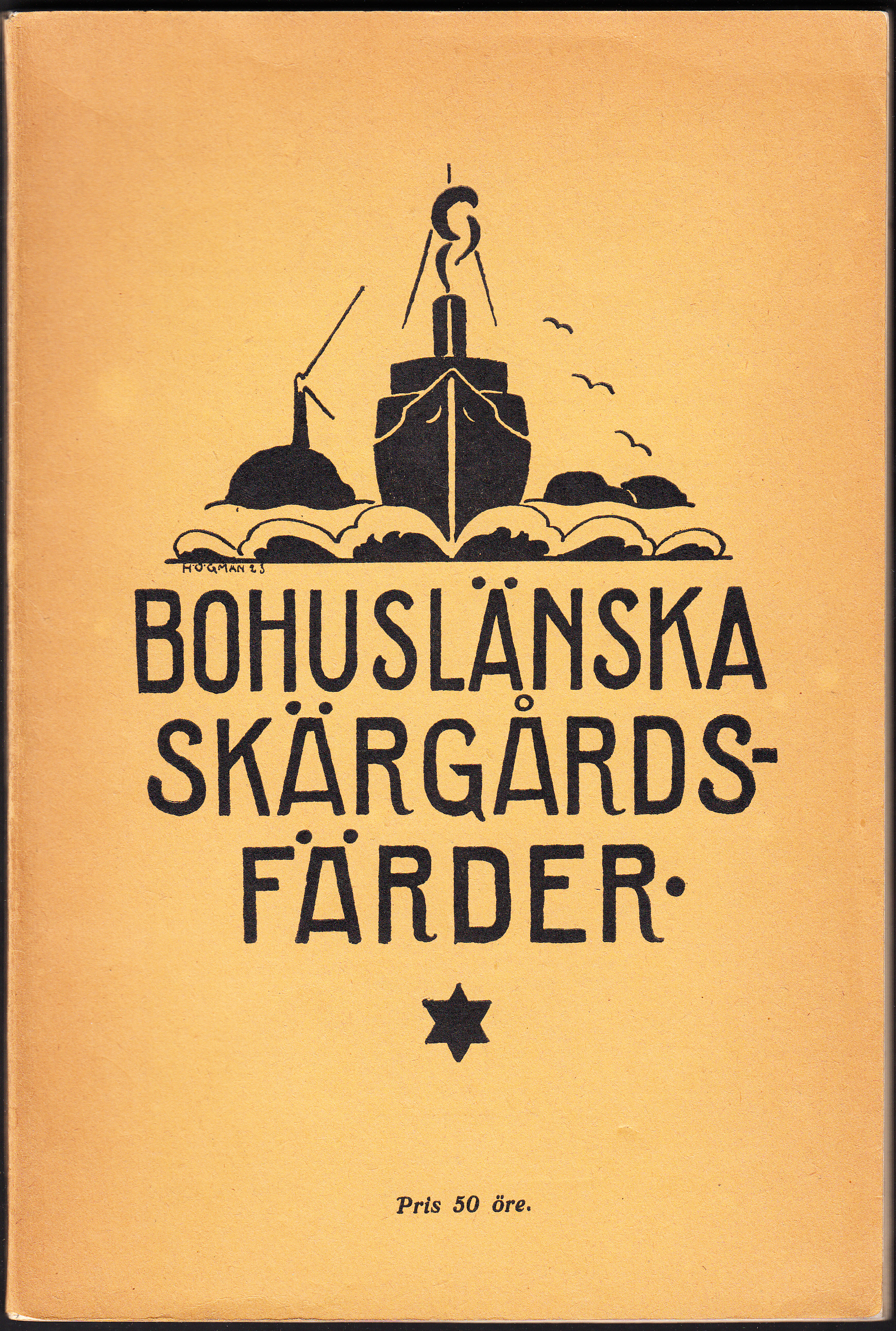 Bohuslänska skärgårdsfärder. [Resehandbok utgiven av Ångbåtsaktiebolaget. Bohuslänska kusten, Uddevalla.]