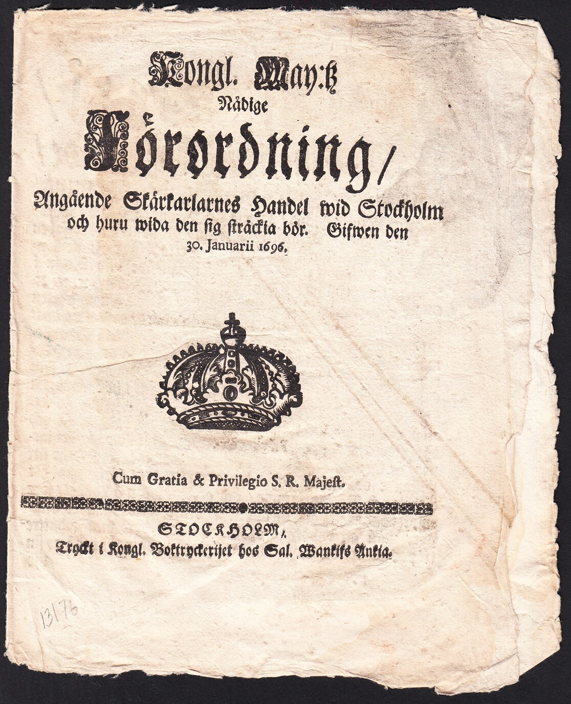 Kongl. May:tz Nådige Förordning, Angående Skärkarlarnes Handel wid Stockholm och huru wida den sig sträckia bör. Gifwen den 30 Januarii 1696.