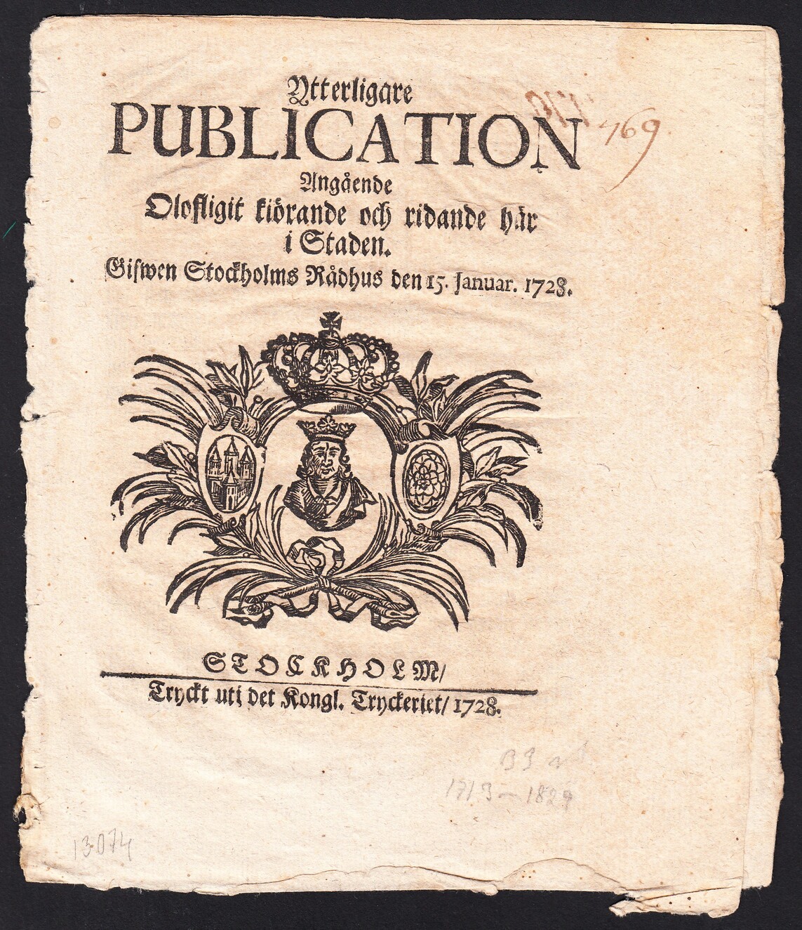Ytterligare Publication Angående Olofligit kiörande och ridande här i Staden. Gifwen Stockholms rådhus den 15. Januar. 1728.