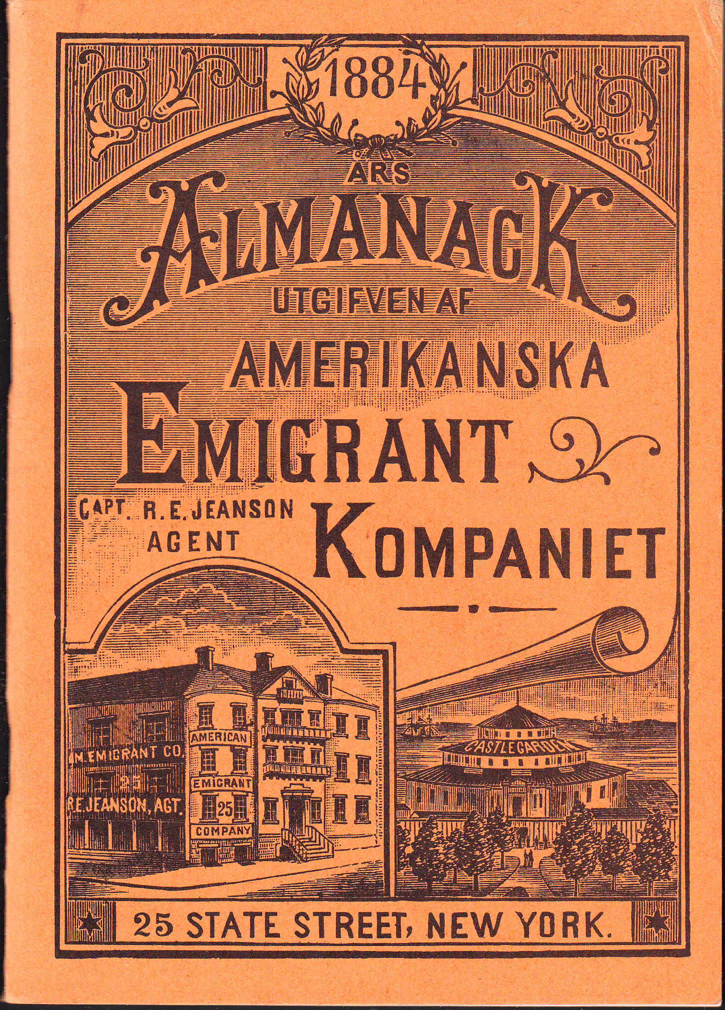 1884 års almanack. Utgifven af Amerikanska Emigrant Kompaniet. [Utg. av Bokförlaget Rediviva].