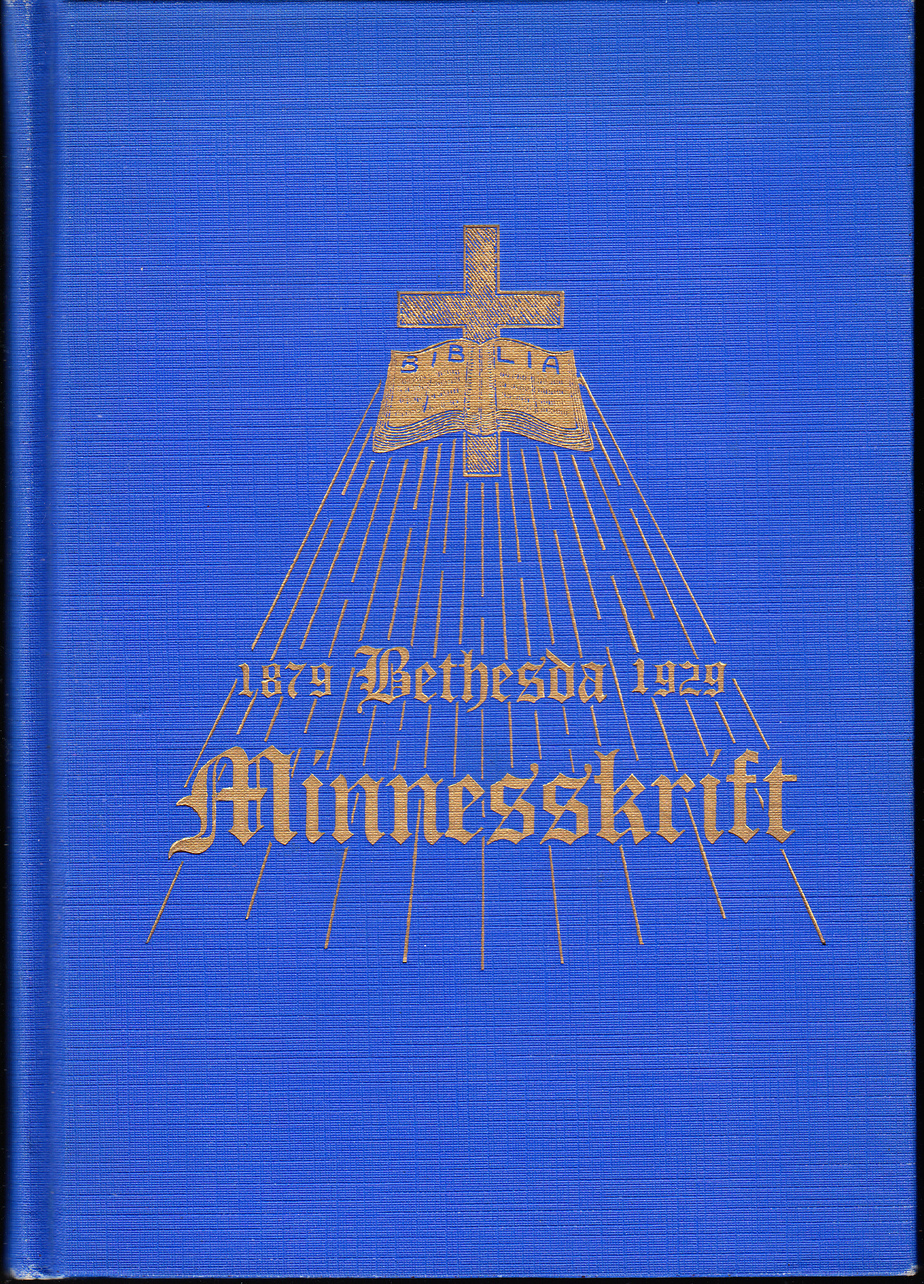 Svenska evangeliska Bethesdaförsamlingen, New York City. Minnesskrift med anledning av församlingens femtioåriga verksamhet den 19 mars 1929. Utgiven vid Jubileumshögtiden den 16-24 mars 1929.