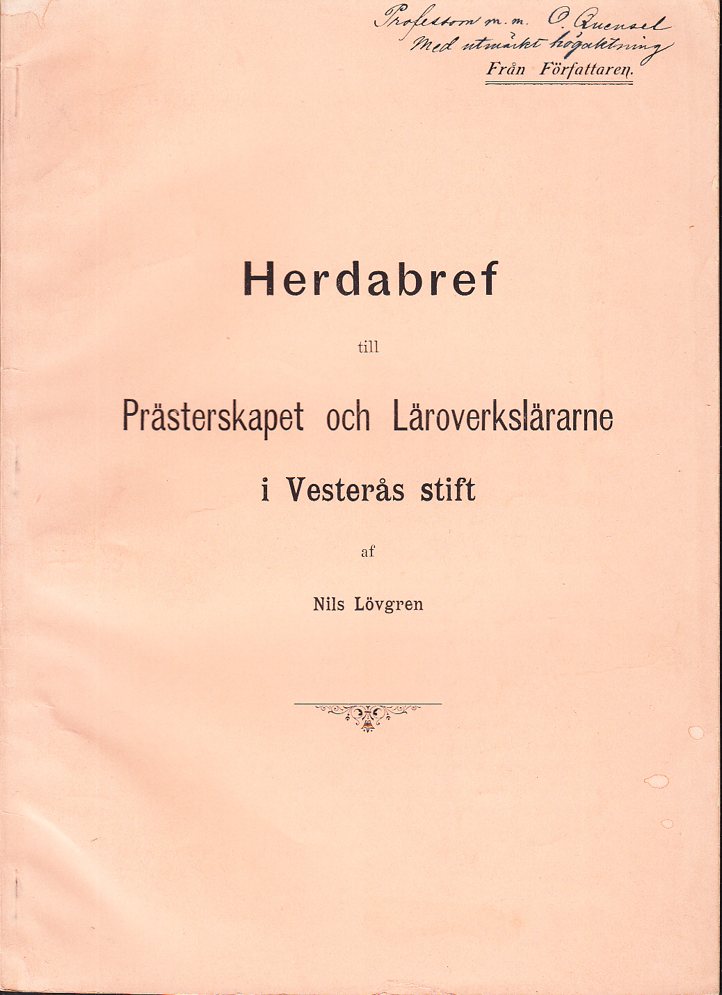 Herdabref till prästerskapet och läroverkslärarne i Vesterås stift [= omslagstitel].