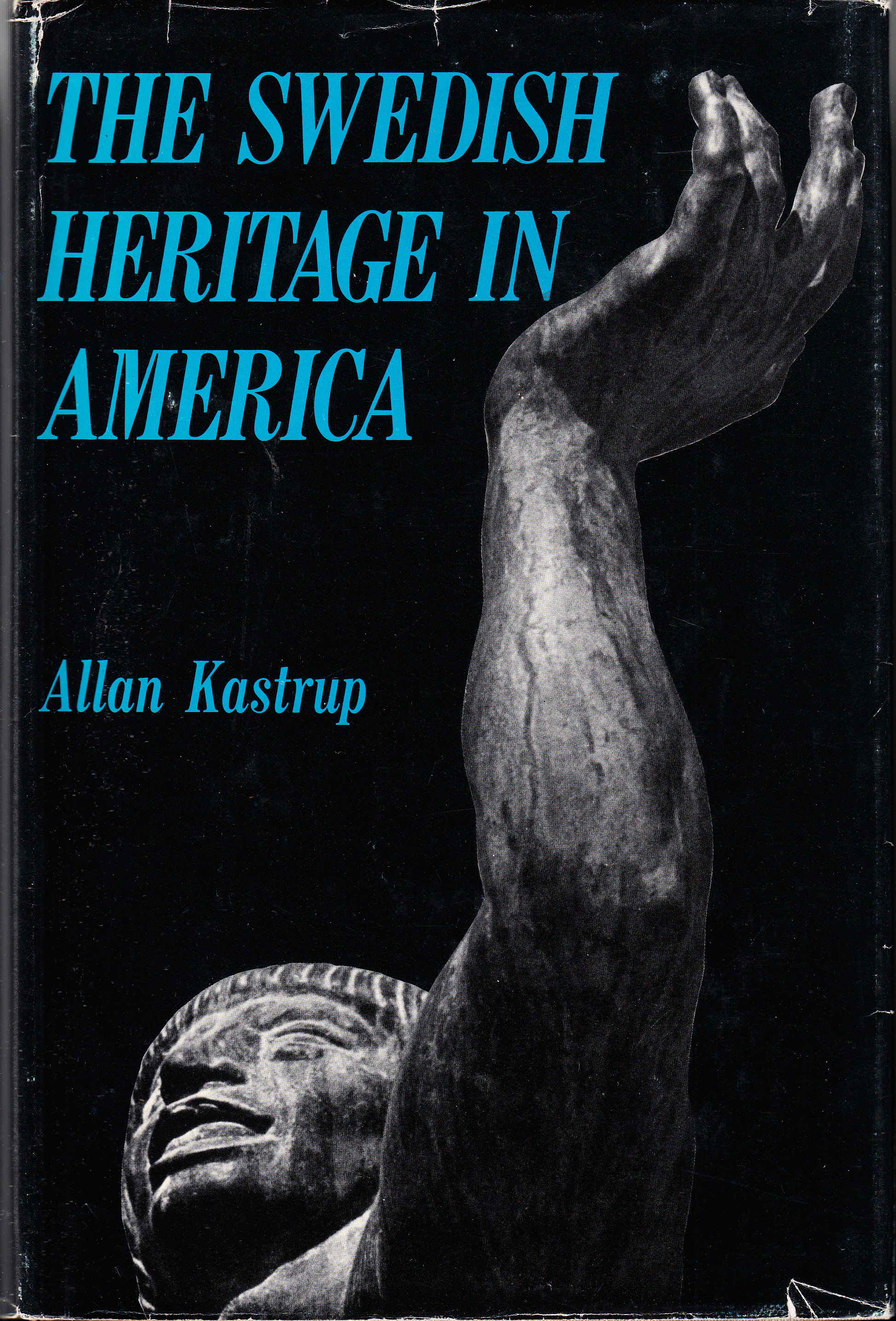 The Swedish heritage in America. The Swedish element in America and American-Swedish relations in their historical perspective. [Second printing].