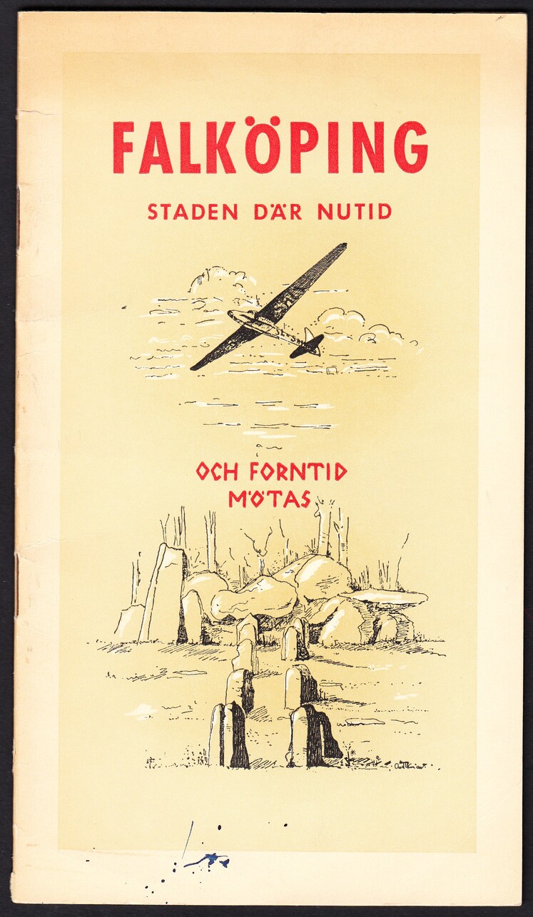 Falköping. Staden där nutid och forntid mötas. [= omslagstitel].