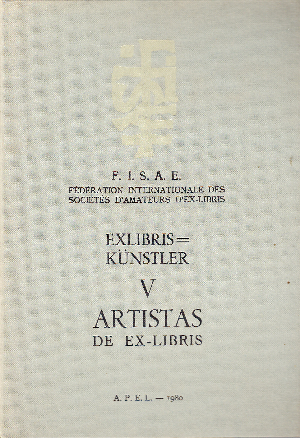 Artisti dell'exlibris. V. [Exlibris-Künstler / Artistas de Ex-libris].