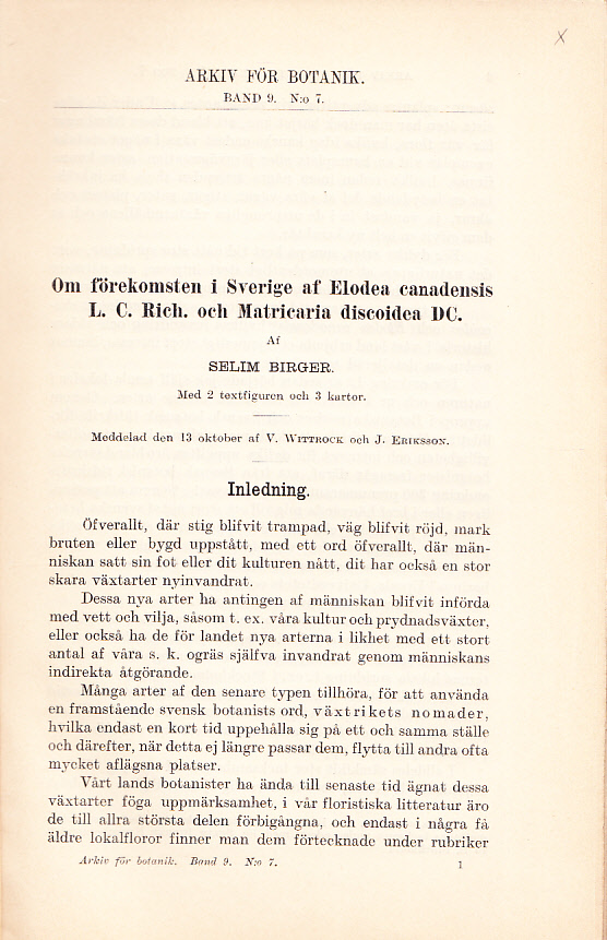 Om förekomsten i Sverige af Elodea canadensis L. C. Rich. och Matricaria discoidea DC. Med 2 textfiguren och 3 kartor. Meddelad den 13 oktober af V. Wittrock och J. Eriksson [= rubrik].