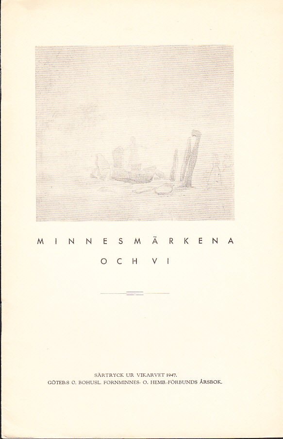 Minnesmärkena och vi [= rubrik].