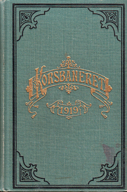 Korsbaneret. Kristlig kalender för året 1919. Fyrtionde årgången.