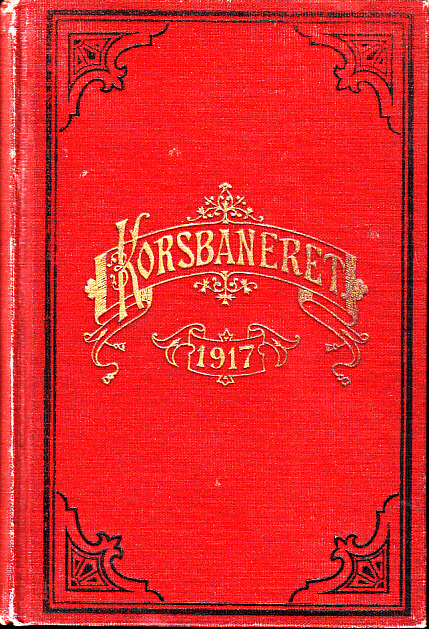 Korsbaneret. Kristlig kalender för året 1917. Trettioåttonde årgången.