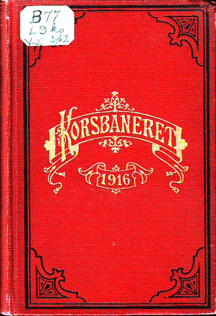 Korsbaneret. Kristlig kalender för året 1916. Trettiosjunde årgången.