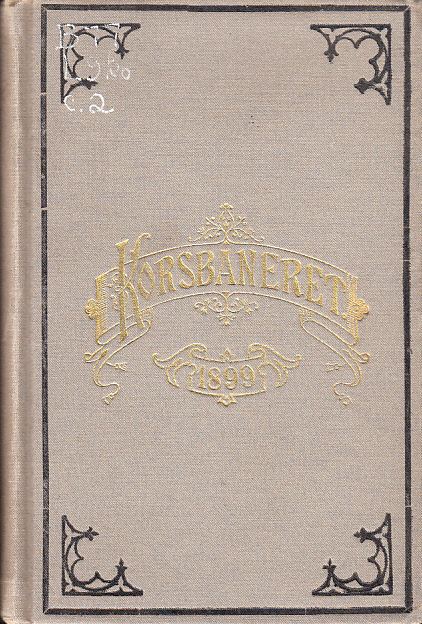 Korsbaneret. Kristlig kalender för 1899. Tjugonde årgången. Med 30 porträtt och planscher.