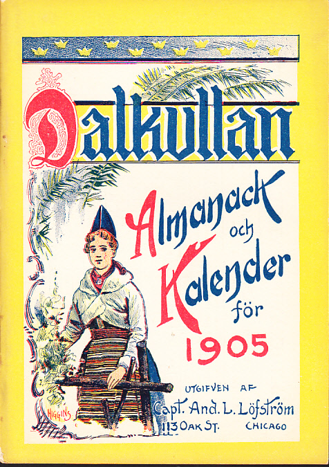 Dalkullan. Almanack och kalender för 1905. Med illustrerade skämtsamma uppsatser på vers och prosa, musikbilagor etc. Sjunde årgången.