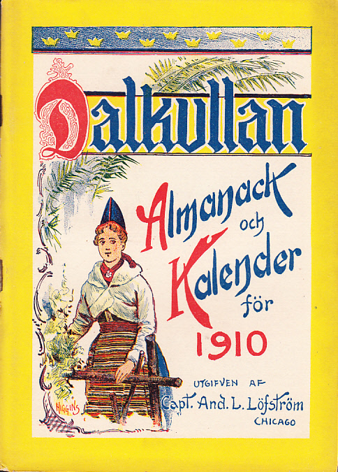 Dalkullan. Almanack och kalender för 1910. Med illustrerade skämtsamma uppsatser på vers och prosa. Musikbilagor etc. Tolfte årgången.