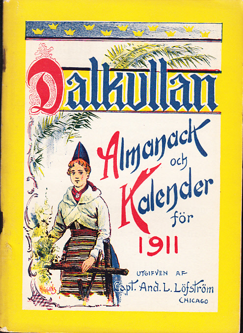 Dalkullan. Almanack och kalender för 1911. Med illustrerade skämtsamma uppsatser på vers och prosa. Musikbilagor etc. Trettonde årgången.