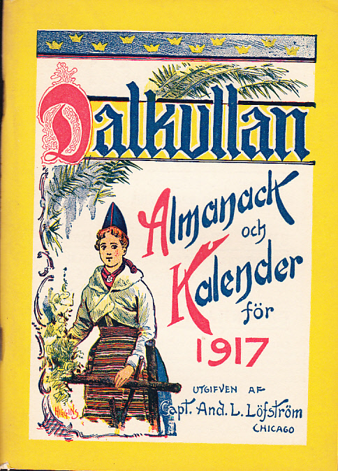 Dalkullan. Almanack och kalender för 1917. Med illustrerade skämtsamma uppsatser på vers och prosa. Musikbilagor etc. Nittonde årgången.