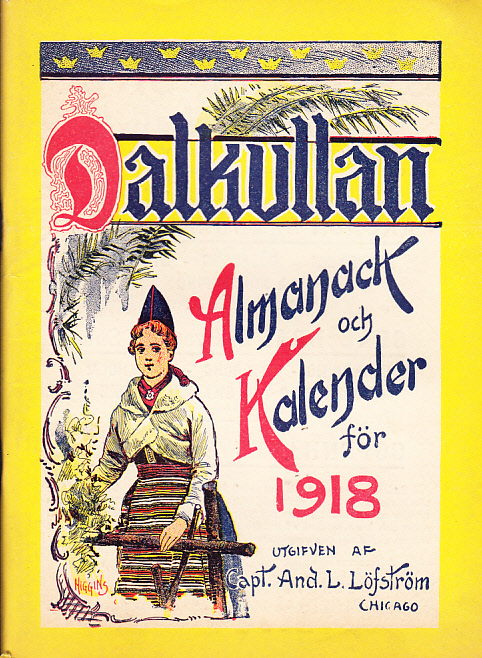 Dalkullan. Almanack och kalender för 1918. Med illustrerade skämtsamma uppsatser på vers och prosa. Musikbilagor etc. Tjugonde årgången.