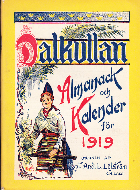 Dalkullan. Almanack och kalender för 1919. Med illustrerade skämtsamma uppsatser på vers och prosa. Musikbilagor etc. Tjuguförsta årgången.