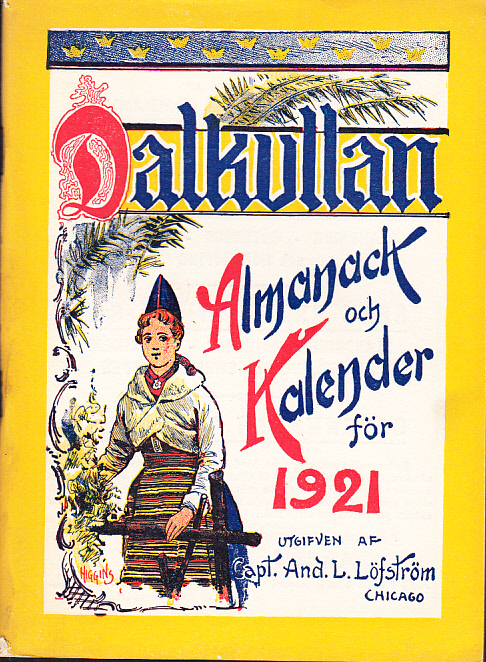 Dalkullan. Almanack och kalender för 1921. Med illustrerade skämtsamma uppsatser på vers och prosa. Musikbilagor m.m. Tjugutredje årgången.