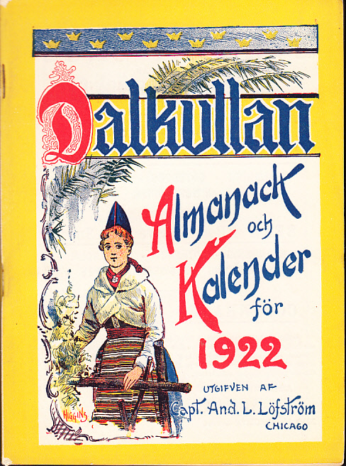 Dalkullan. Almanack och kalender för 1922. Med illustrerade skämtsamma uppsatser på vers och prosa. Musikbilagor m.m. Tjugufjärde årgången.
