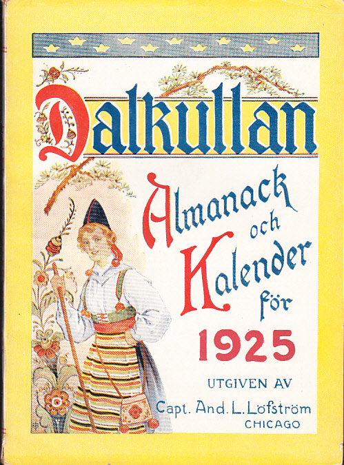 Dalkullan. Almanack och kalender för 1925. Med illustrerade skämtsamma uppsatser på vers och prosa, musikbilagor m.m. Tjugusjunde årgången.