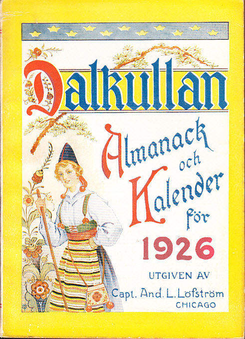 Dalkullan. Almanack och kalender för 1926. Med illustrerade skämtsamma uppsatser på vers och prosa, musikbilagor m.m. Tjuguåttonde årgången.