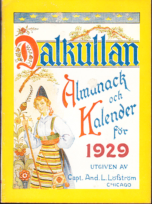 Dalkullan. Almanack och kalender för 1929. Med illustrerade skämtsamma uppsatser på vers och prosa, musikbilagor m.m. Trettioförsta årgången.