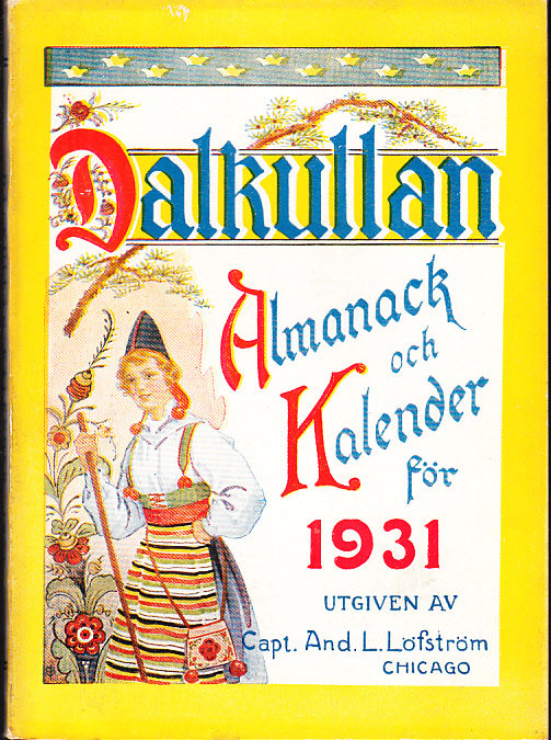 Dalkullan. Almanack och kalender för 1931. Med illustrerade skämtsamma uppsatser på vers och prosa, musikbilagor m.m. Trettiotredje årgången.