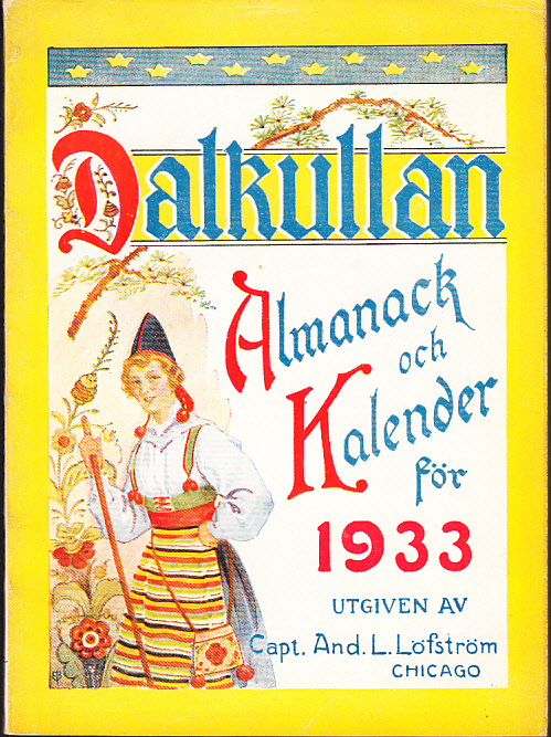 Dalkullan. Almanack och kalender för 1933. Med illustrerade skämtsamma uppsatser på vers och prosa, m.m. Trettiofemte årgången.