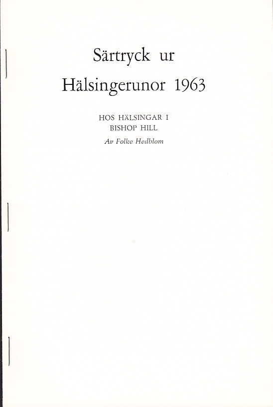 Hos hälsingar i Bishop Hill. Från en Amerika-resa 1962 [= rubrik].