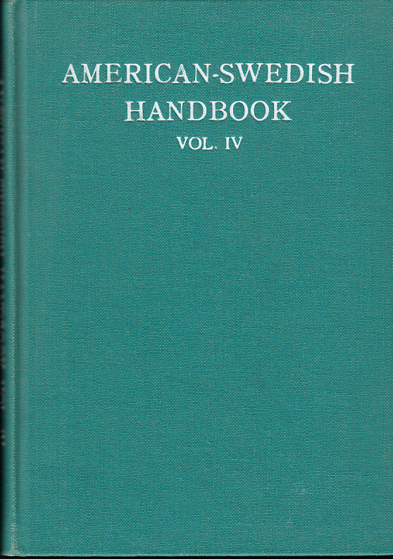 American-Swedish Handbook. Vol. IV.