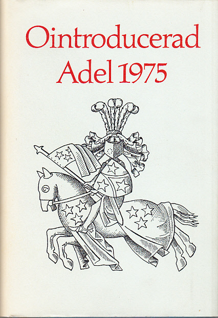 Kalender över ointroducerad adels förening 1975. På föreningens uppdrag. 15:e årgången. [Utg. av] Almqvist & Wiksell.