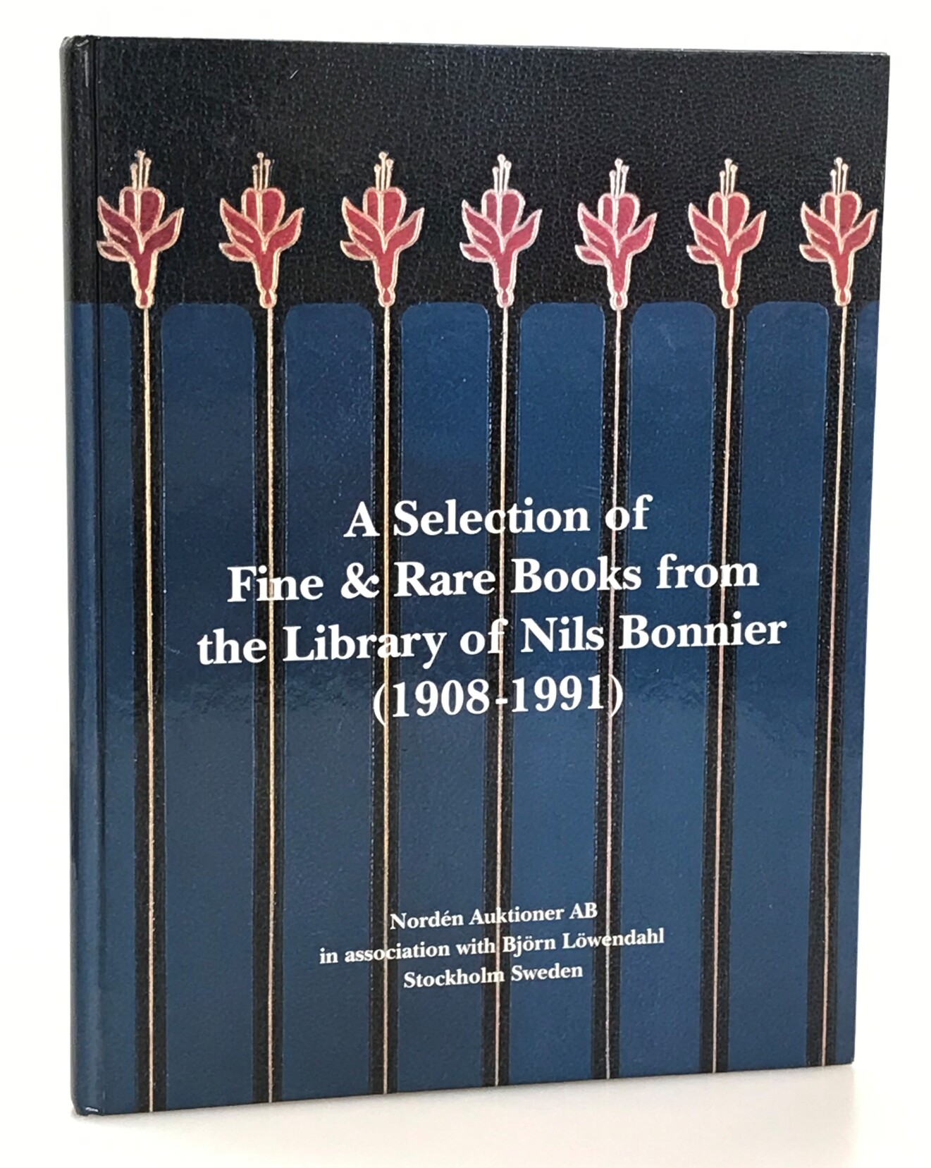 A selection of fine & rare books from the library of Nils Bonnier (1908-1991). To be sold by auction at the Grand Hôtel, Stockholm, Sunday 1 June 1997... / Nordén auktioner in association with Björn Löwendahl rare books.