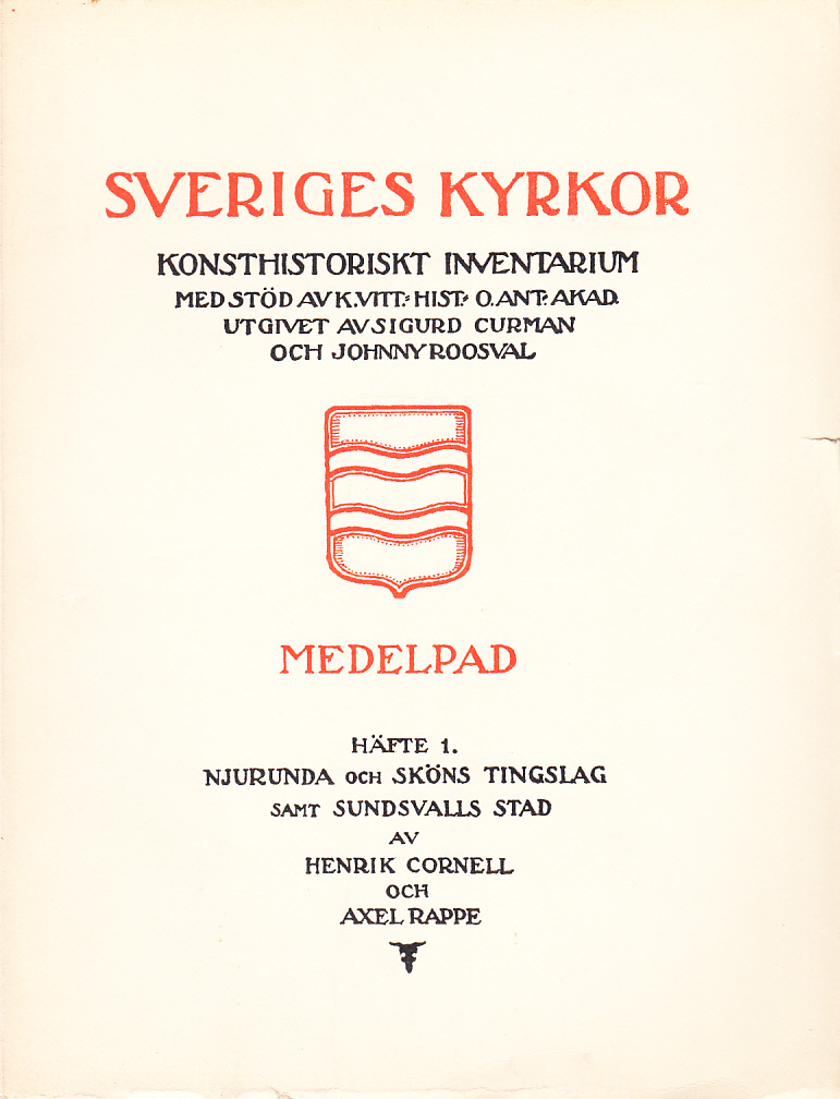 Kyrkor i Njurunda och Sköns tingslag samt Sundsvalls stad. Konsthistoriskt inventarium.