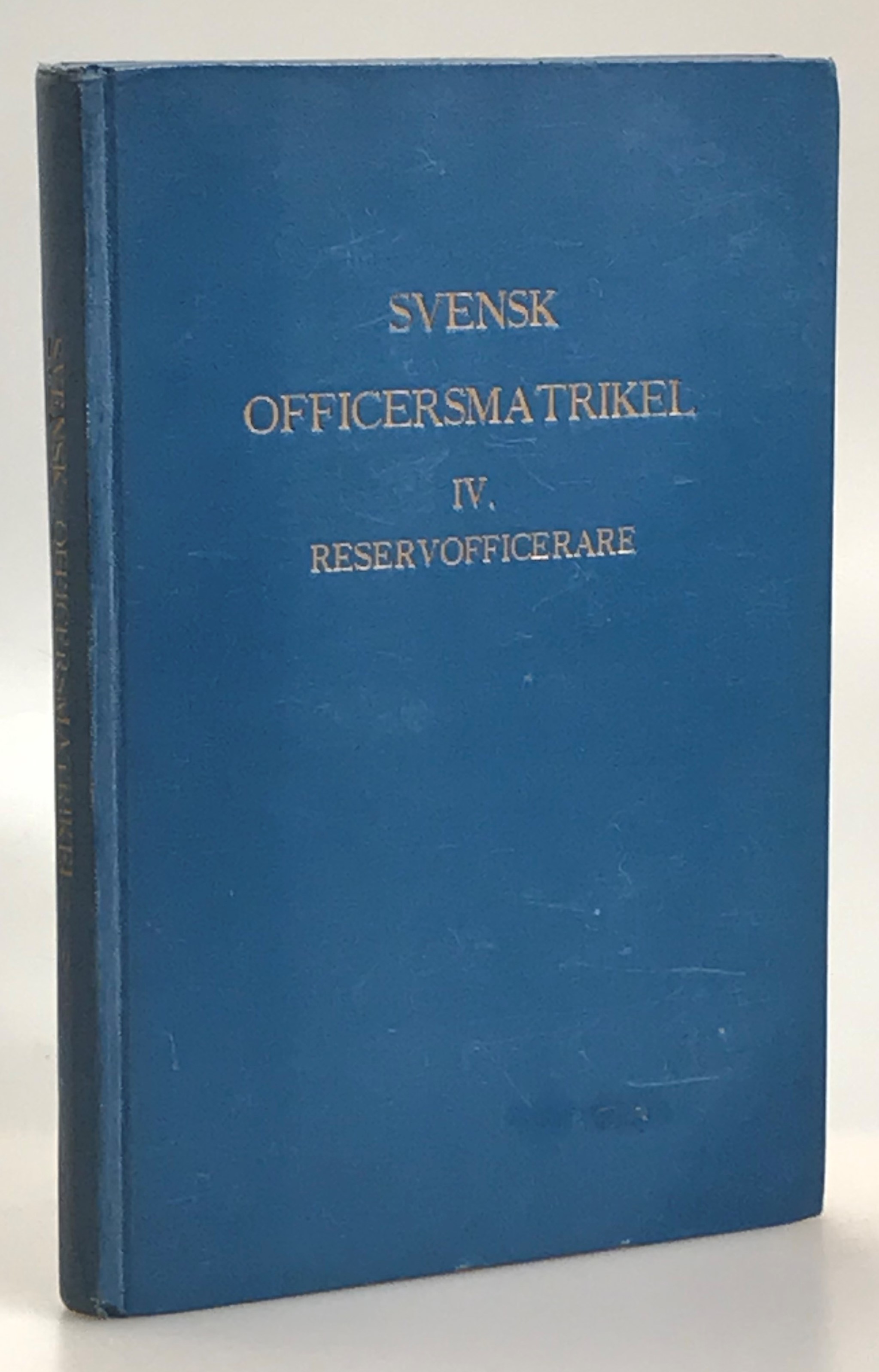 Svensk officersmatrikel. IV. Reservofficerare. [Utg. av] C.W.K. Gleerups Förlag.