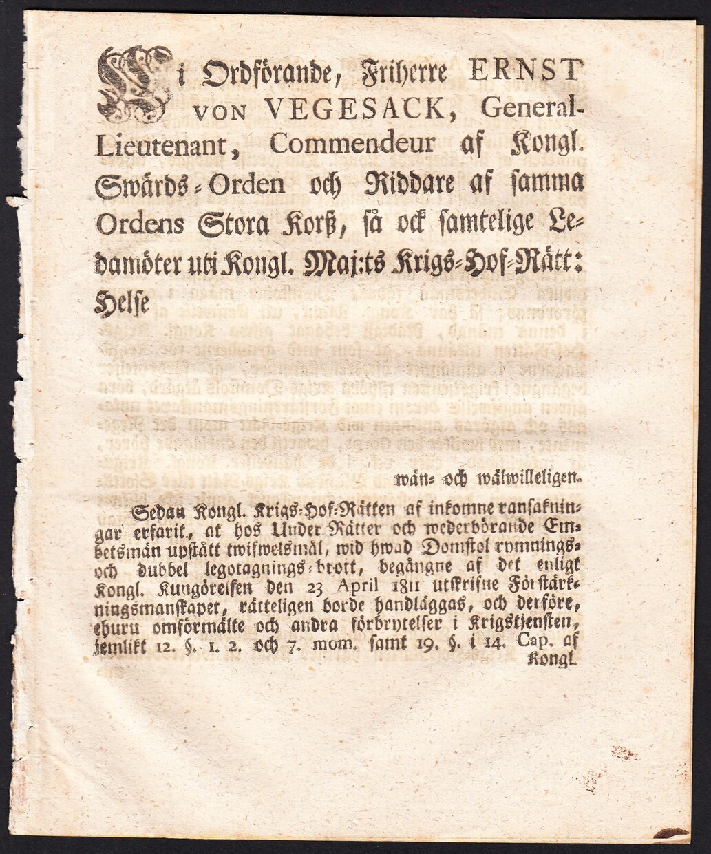 Wi Ordförande, Friherre Ernst von Vegesack, General-Lieutenant ... wid hwad Domstol rymnings- och dubbel legotagnings-brott ...