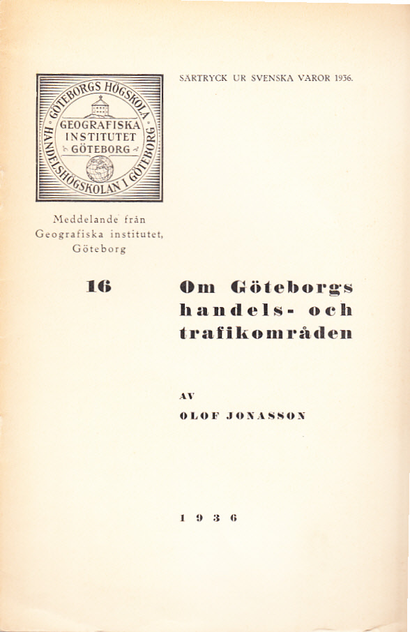 Om Göteborgs handels- och trafikområden [= rubrik].
