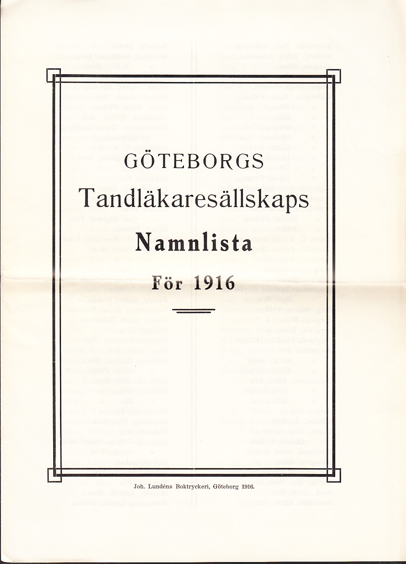 Göteborgs Tandläkaresällskaps namnlista för 1916.